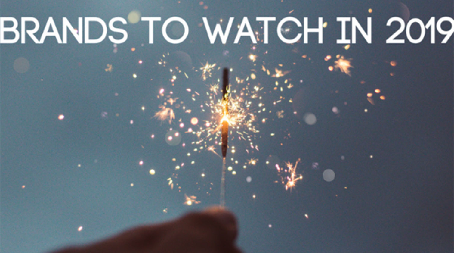 Brands to watch in 2019 with a firework