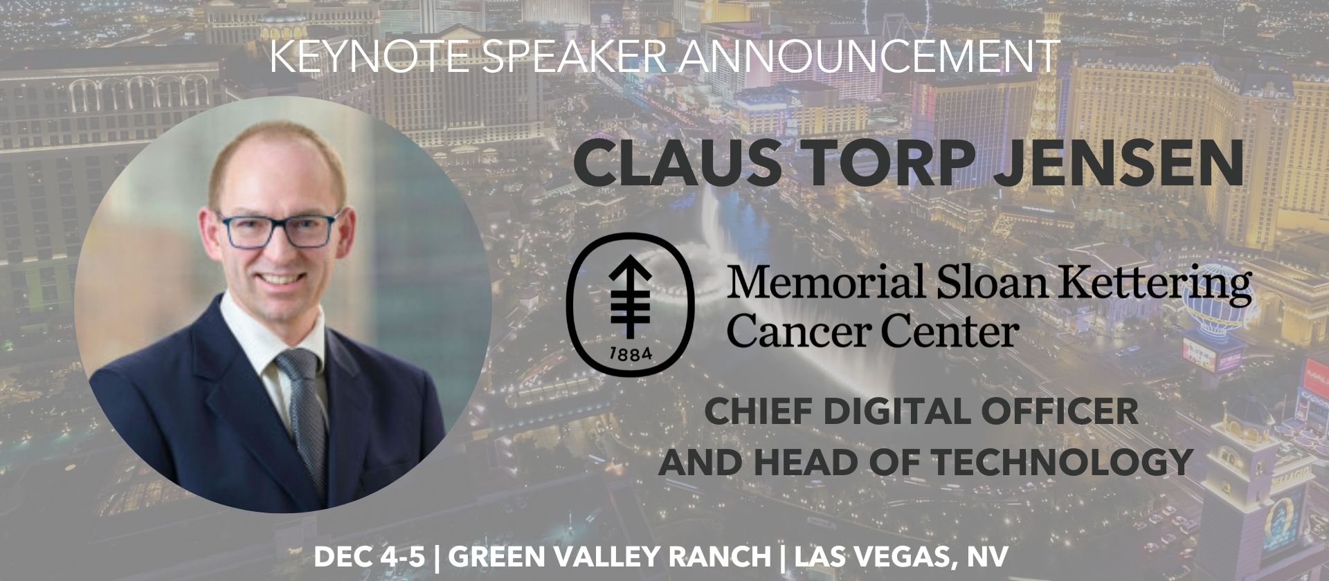 Claus Torp Jensen Memorial Sloan Kettering Cancer Center Keynote Speaker