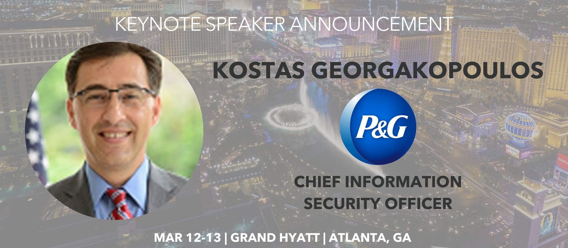 Kostas Georgakopoulos P&G CISO Keynote Speaker Announcement