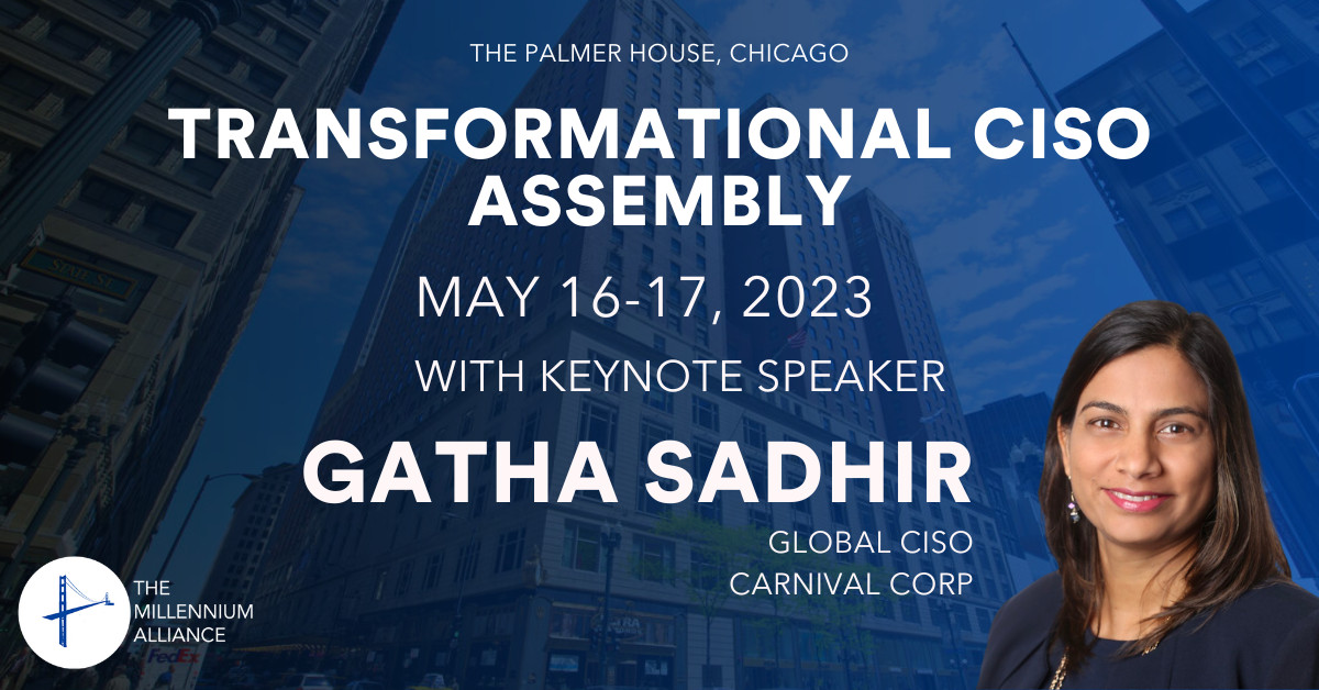 Gatha Sadhir, Global CISO at Carnival Corp Keynotes Our Transformational CISO Assembly!