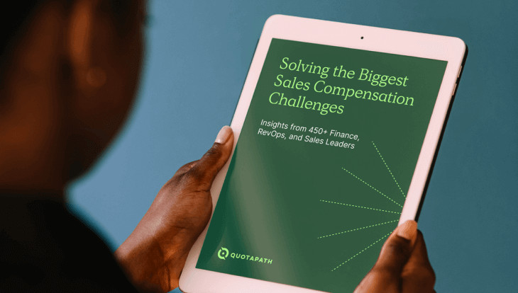 Solving the Biggest Sales Compensation Challenges with QuotaPath